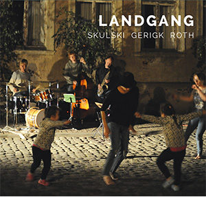Skulski - Gerigk - Roth - Landgang Cover